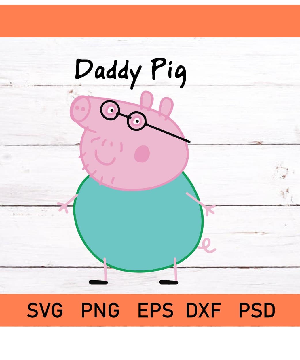 Daddy Pig svg