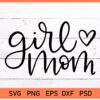 Girl Mom SVG