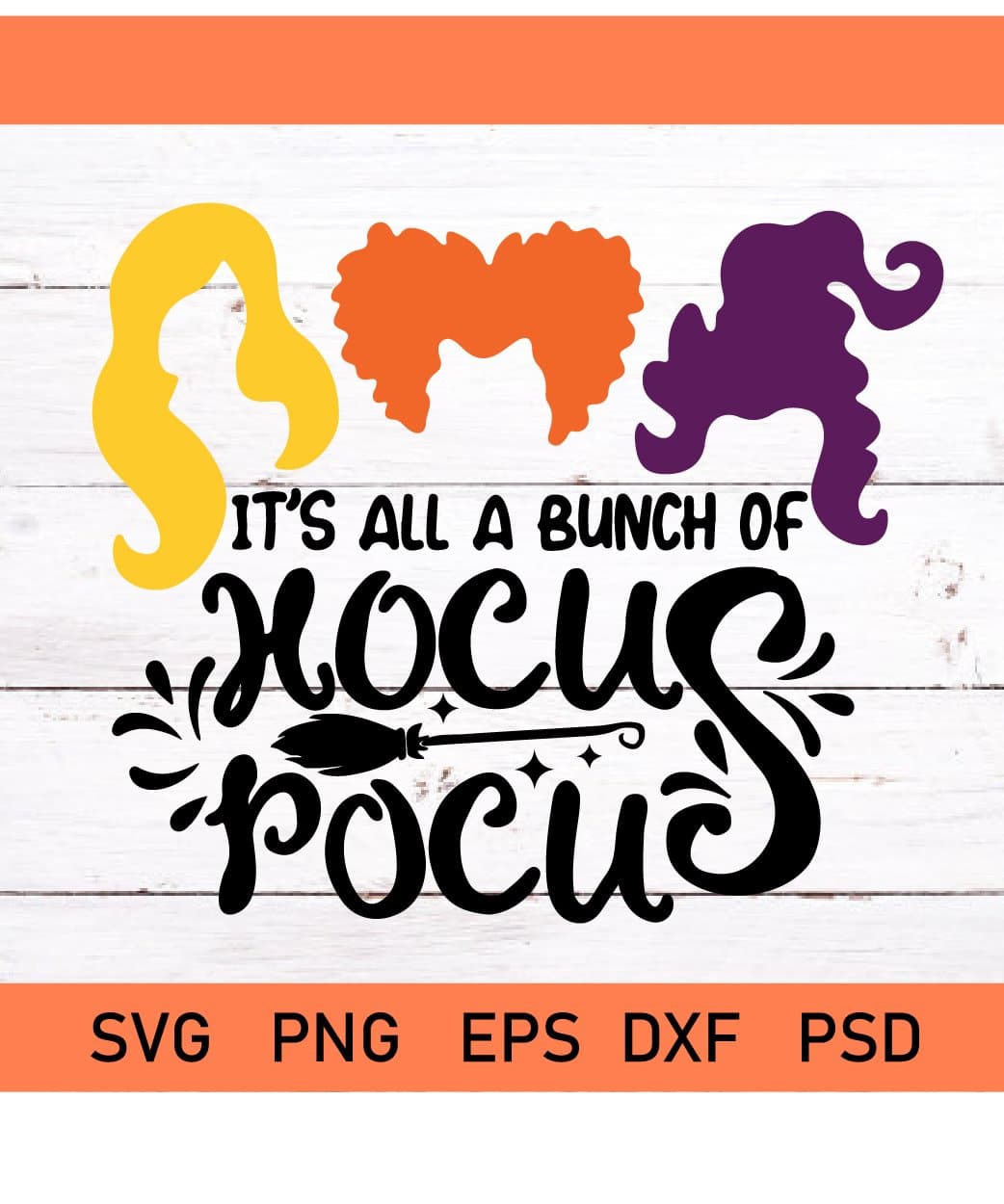 It's Just a Bunch of Hocus Pocus SVG