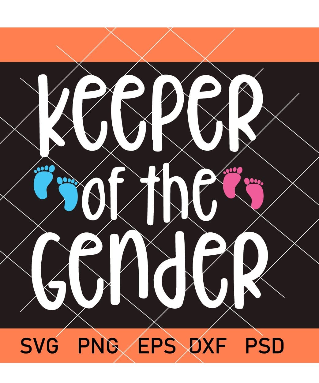 Download Keeper Of The Gender Svg Gender Keeper Svg Baby Shower Svg Sex Of Child Reveal Svg Svg Hubs
