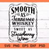 Smooth as Tennessee whiskey svg