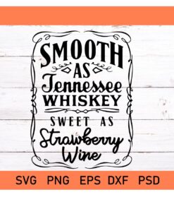 Smooth as Tennessee whiskey svg