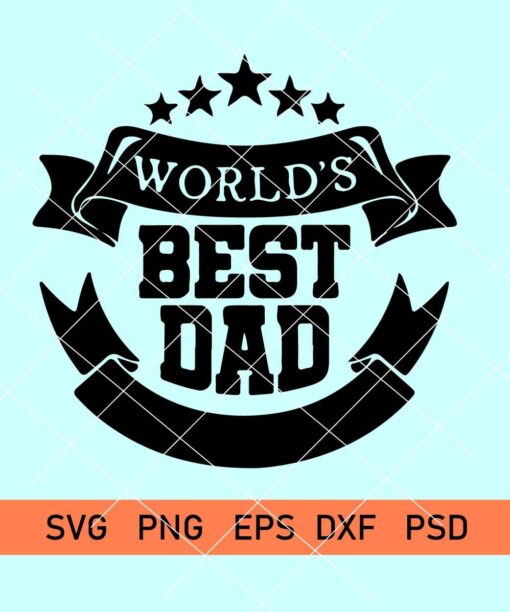 World's Best Dad SVG