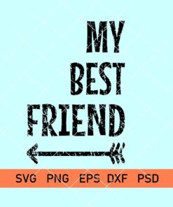 My best friend svg