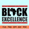 Black Excellence svg