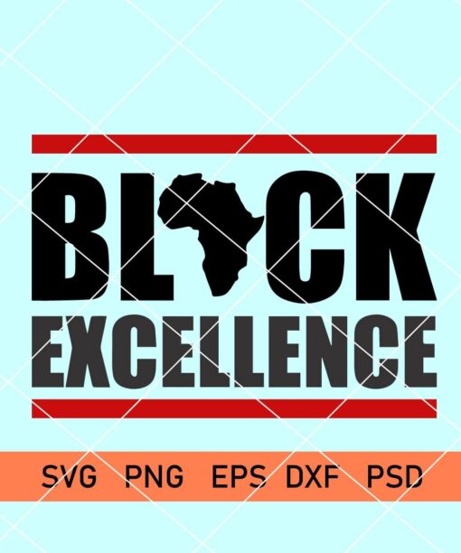 Black Excellence svg