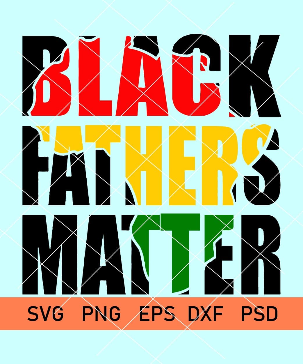Black fathers matter svg, black fathers shirt svg files, Black dad svg