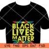 black lives matter svg