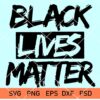 Black lives matter svg