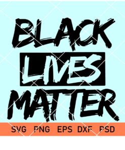 Black lives matter svg