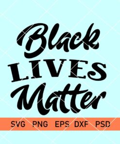 Black Lives Matter SVG