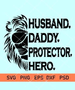 Husband Daddy Protector Hero Svg