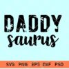 Daddysaurus shirt svg