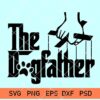 The Dog father Svg