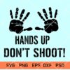Hands up don't shoot svg