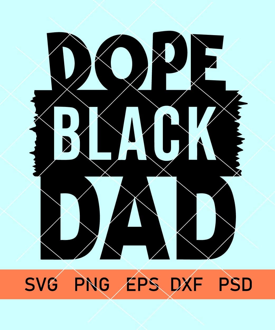 Free Free 306 Dope Black Father Shirt Svg SVG PNG EPS DXF File