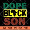Dope black son svg