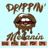Drippin melanin svg