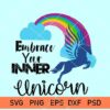 embrace your inner unicorn svg