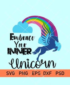 embrace your inner unicorn svg