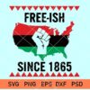 Freeish since 1865 svg