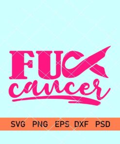 Fuck Cancer Svg