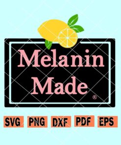 Melanin Made Svg