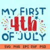 My first 4th of july svg