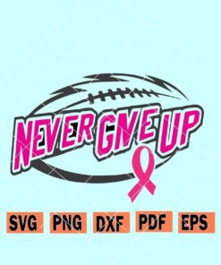 Never Give Up cancer svg