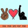 Peace love Justice svg