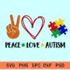 Peace love Autism SVG