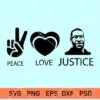 Peace Love justice svg