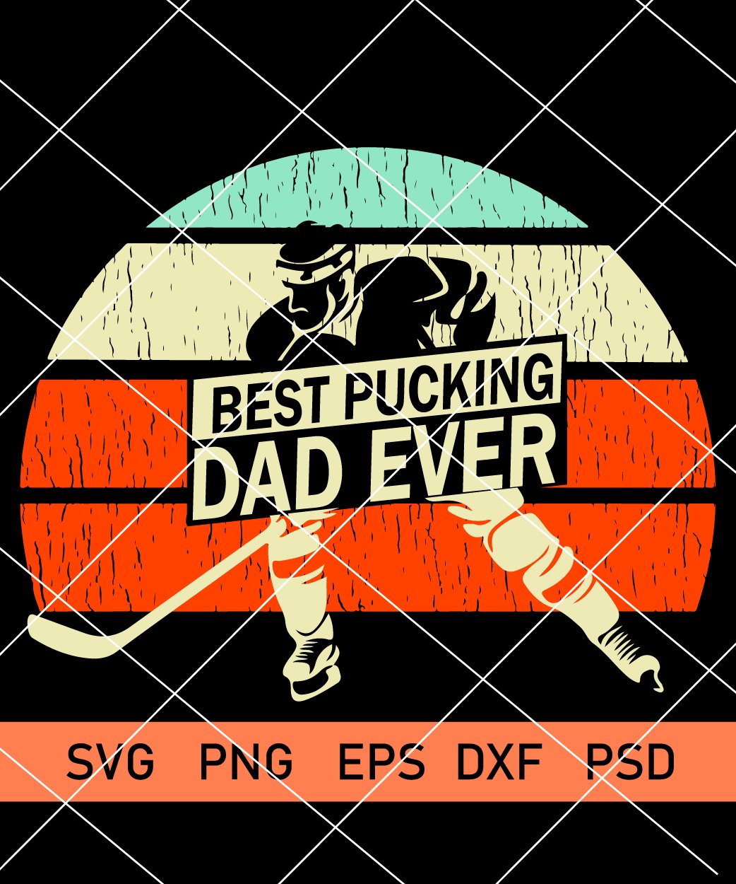 Best Pucking Dad Ever Svg Hockey Dad Svg Ice Hockey Dad Svg Father S Day Svg Svg Hubs