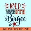 Red White and Boujee svg