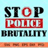 Stop police brutality