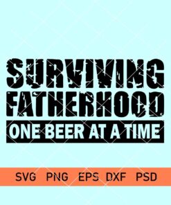 Surviving Fatherhood one Beer at a time SVG