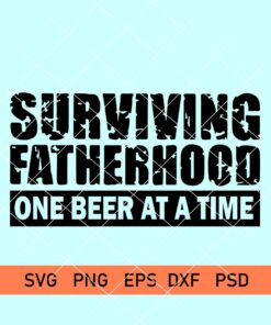 Surviving Fatherhood one Beer at a time SVG