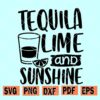 Tequila lime and sunshine svg, Vacay svg, Cinco De Mayo svg, Beach Vacation svg, Summertime SVG
