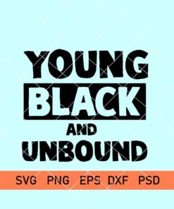 Young Black and Unbound svg