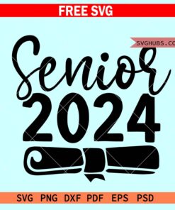 Senior 2024 svg free