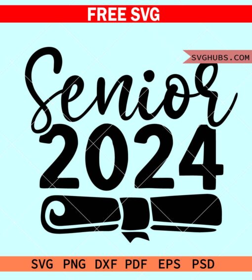 Senior 2024 svg free