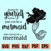 Always be a mermaid svg