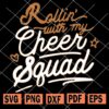 Rollin with my cheer squad svg, rollin svg, rolling svg