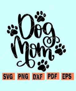 Dog mom SVG