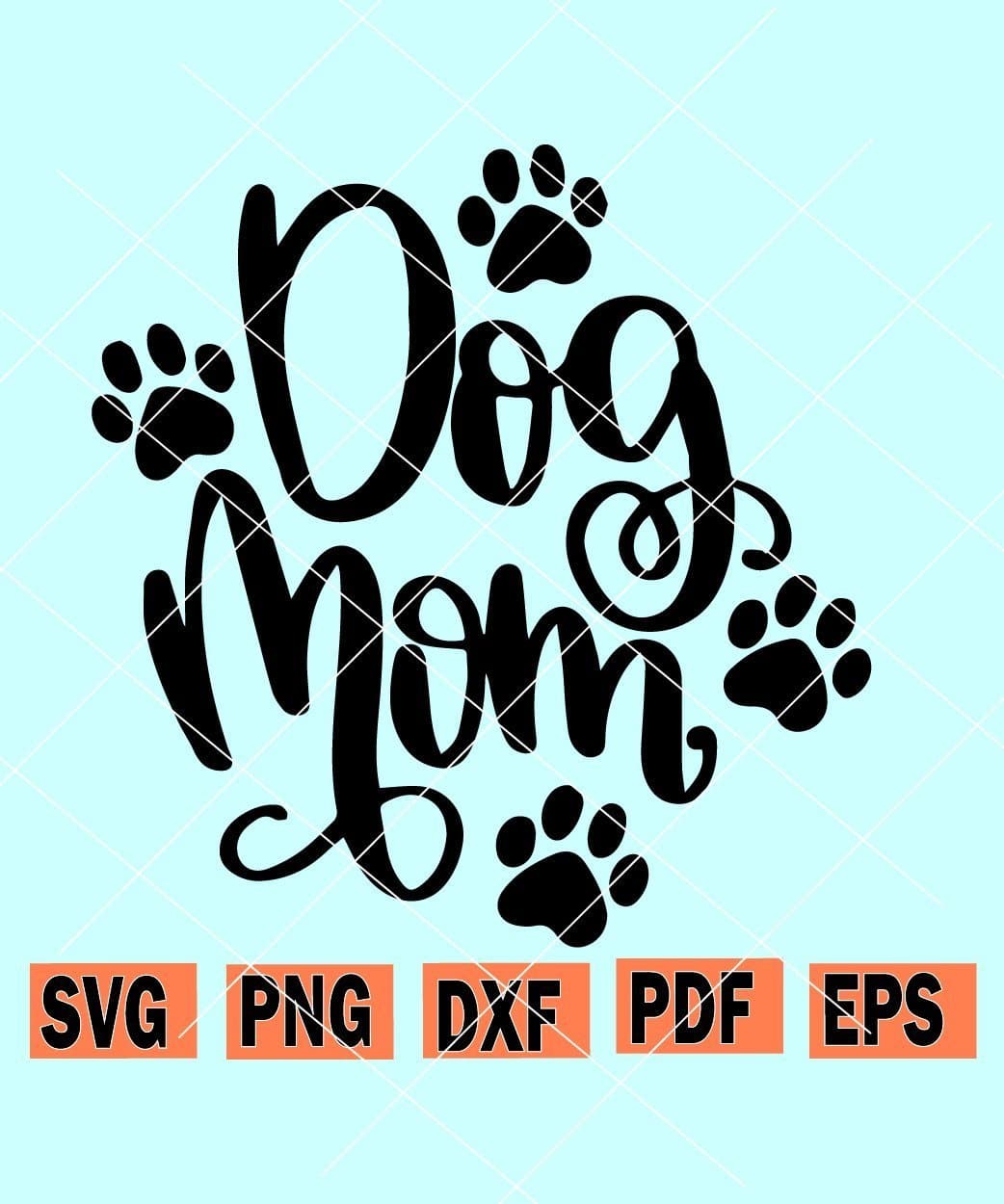 Dog mom SVG, Dog mama svg, dog mom shirt, dog svg, pet Mom svg, dog