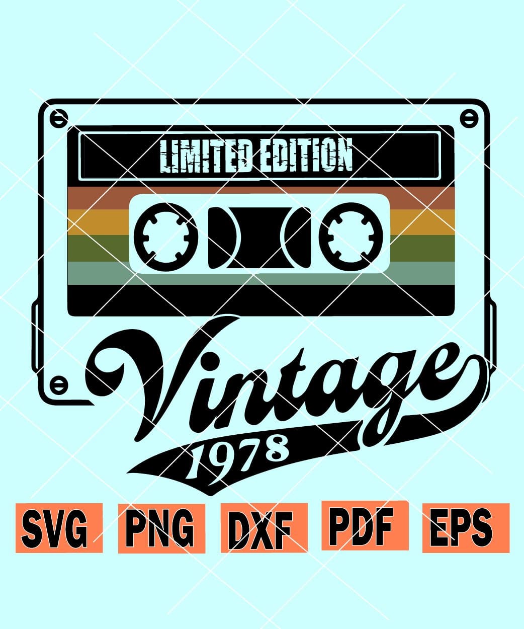 Limited Edition Svg Vintage 1978 Svg 1978 Birthday Svg Birthday Svg Made In 1978 Svg Svg Hubs