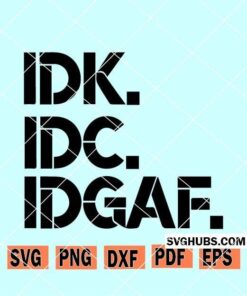 IDGAF Svg