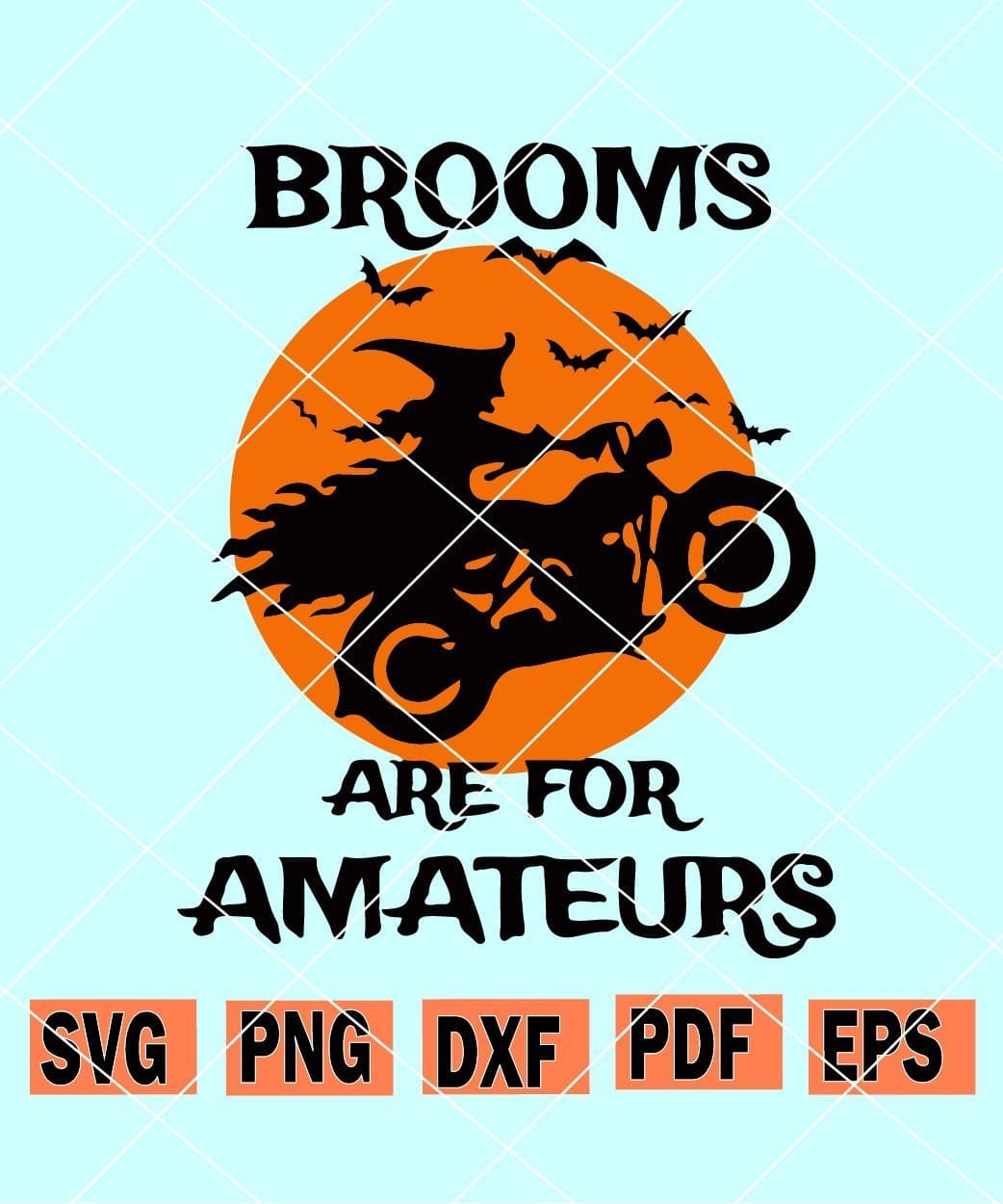 Brooms are for Amateurs svg