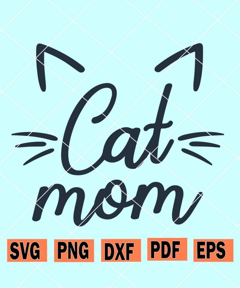 Cat Mom SVG, Cat Mama cutting file, Fur Mom svg, Cat lady svg, Cat Mama