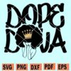 Dope Diva svg
